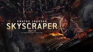 MOVIE: SKYSCRAPER [HOLLYWOOD] (2018)