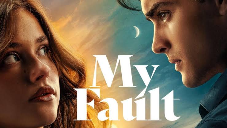 MOVIE: My Fault [2023]