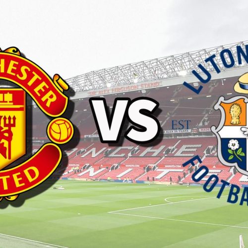 EPL: MAN UTD vs LUTON TOWN [LIVESTREAM]