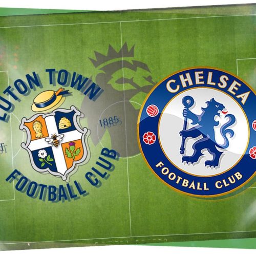 EPL: LUTON vs CHELSEA [LIVESTREAM]