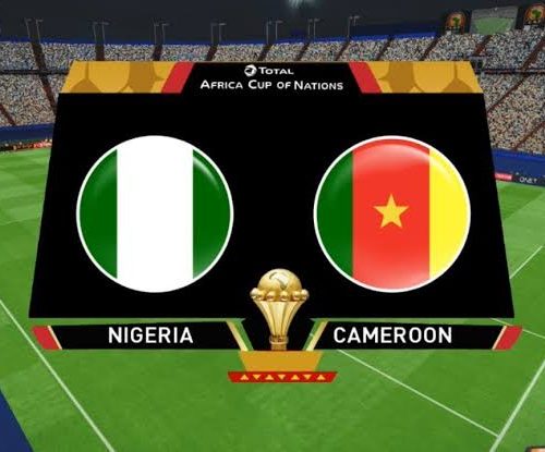 Afcon: Nigeria vs Cameroon