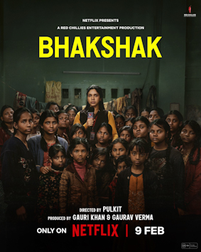 MOVIE: BHAKSHAK [INDIAN][2024]