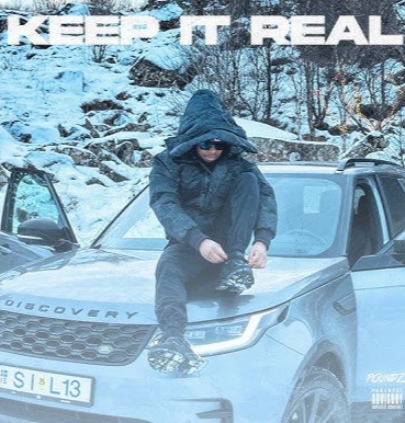 Music: KEEP IT REAL – Poundz [U.k drill]