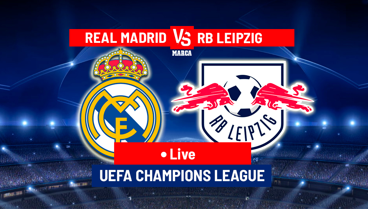 UCL: REAL MADRID vs RB LEIPZIG