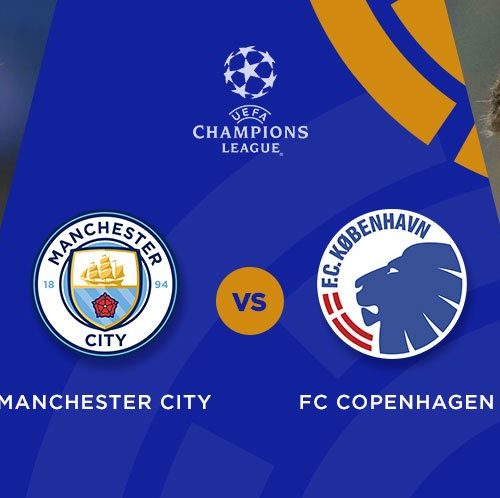 UCL: man city vs fc copenhagen