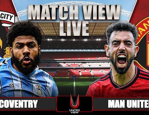 F.A cup: Coventry vs Man utd