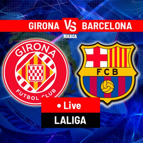 LaLiga: Girona vs Barcelona