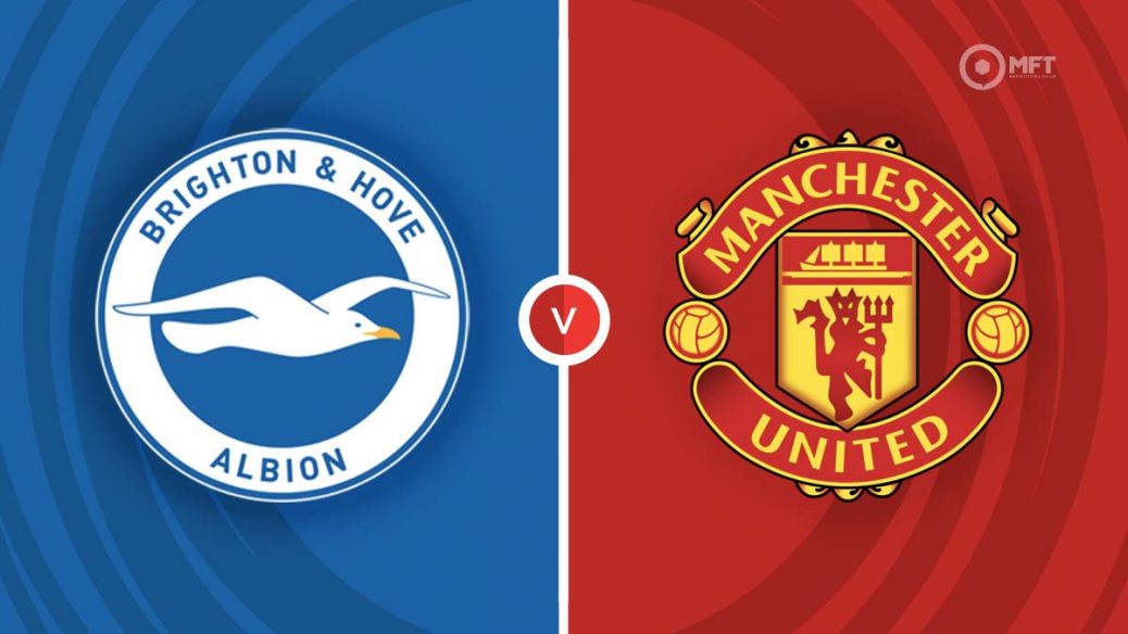 EPL: BRIGHTON vs MAN UTD