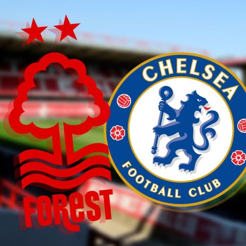 EPL: ‘FOREST vs CHELSEA