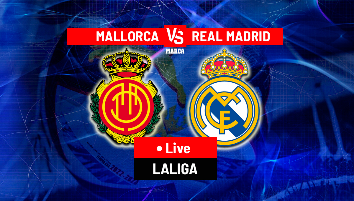 LaLiga: Mallorca vs Real Madrid