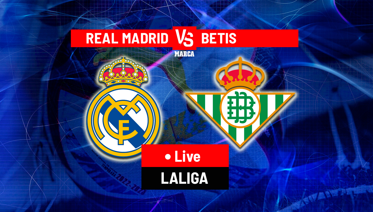 LaLiga: Real Madrid vs Real Betis