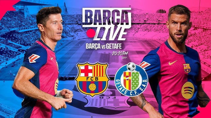 LALIGA: Barcelona vs Getafe