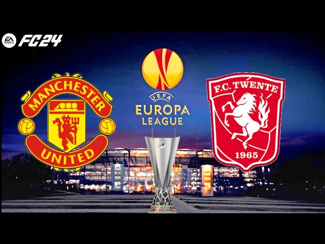 UEL: MAN UTD vs TWENTE FC