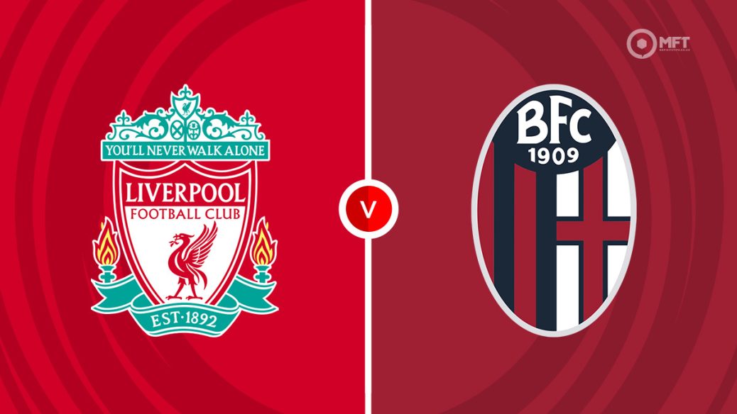 UCL: LIVERPOOL vs BOLOGNA