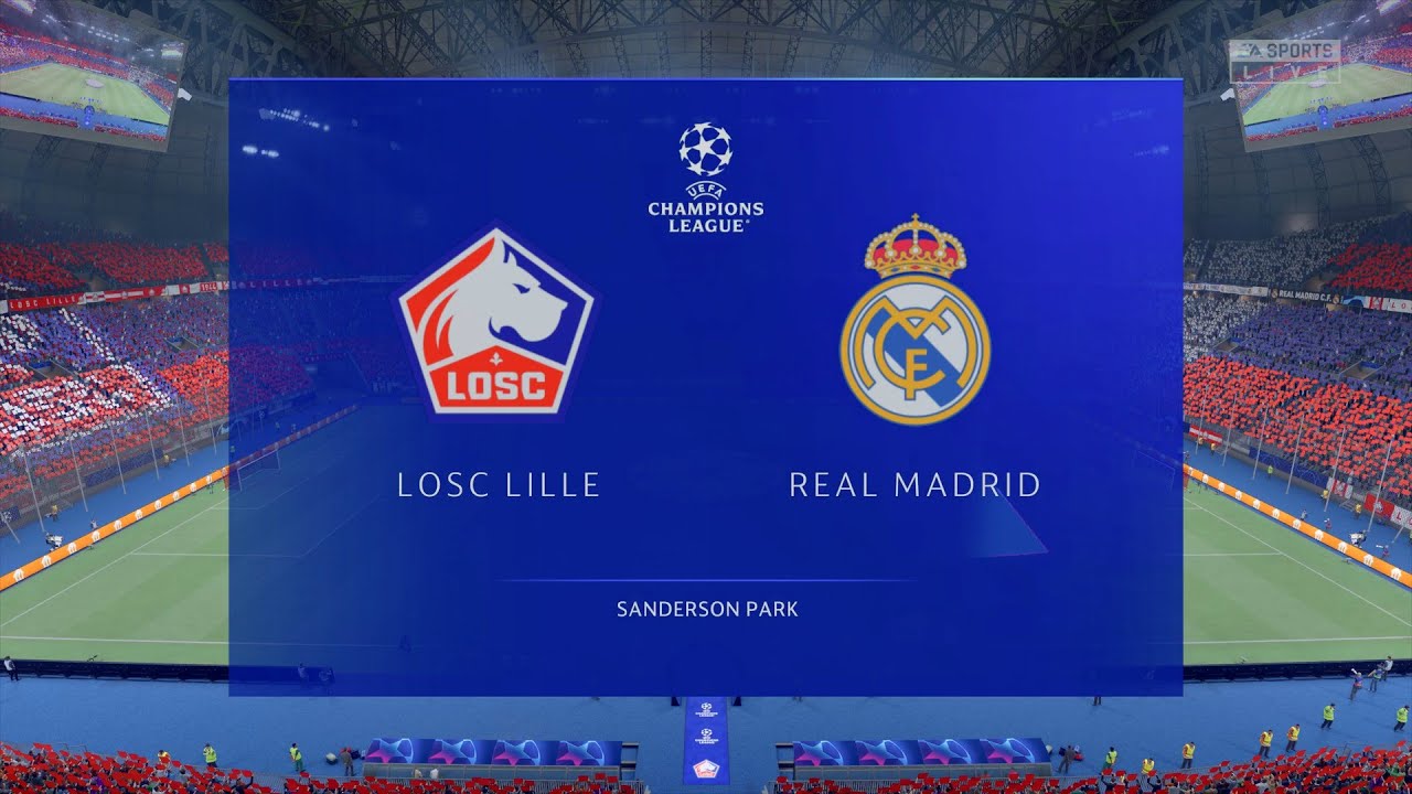 UCL: LILLE vs REAL MADRID