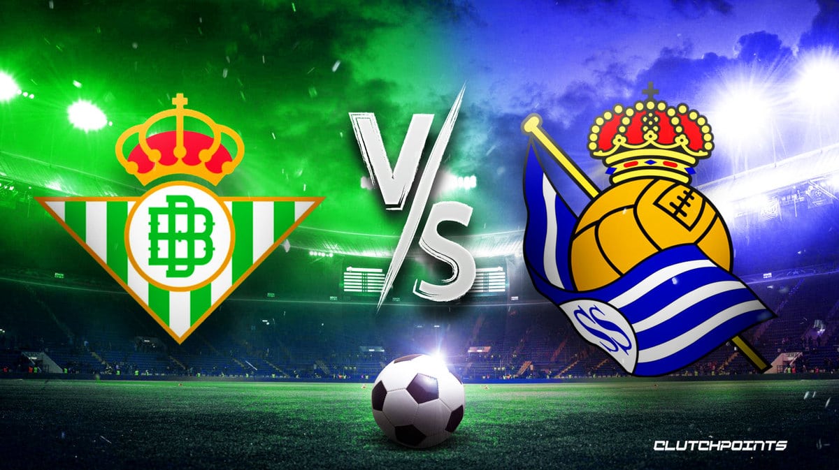 LaLiga: Real Betis vs Real Sociedad