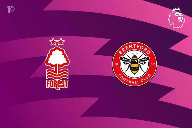 EPL: Nottingham forest vs Brentford