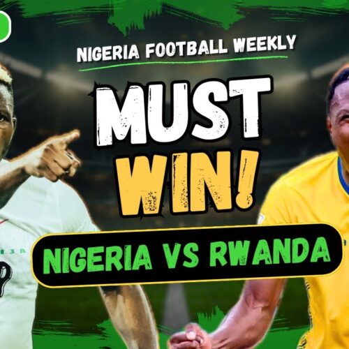 WCQ: NIGERIA vs RWANDA