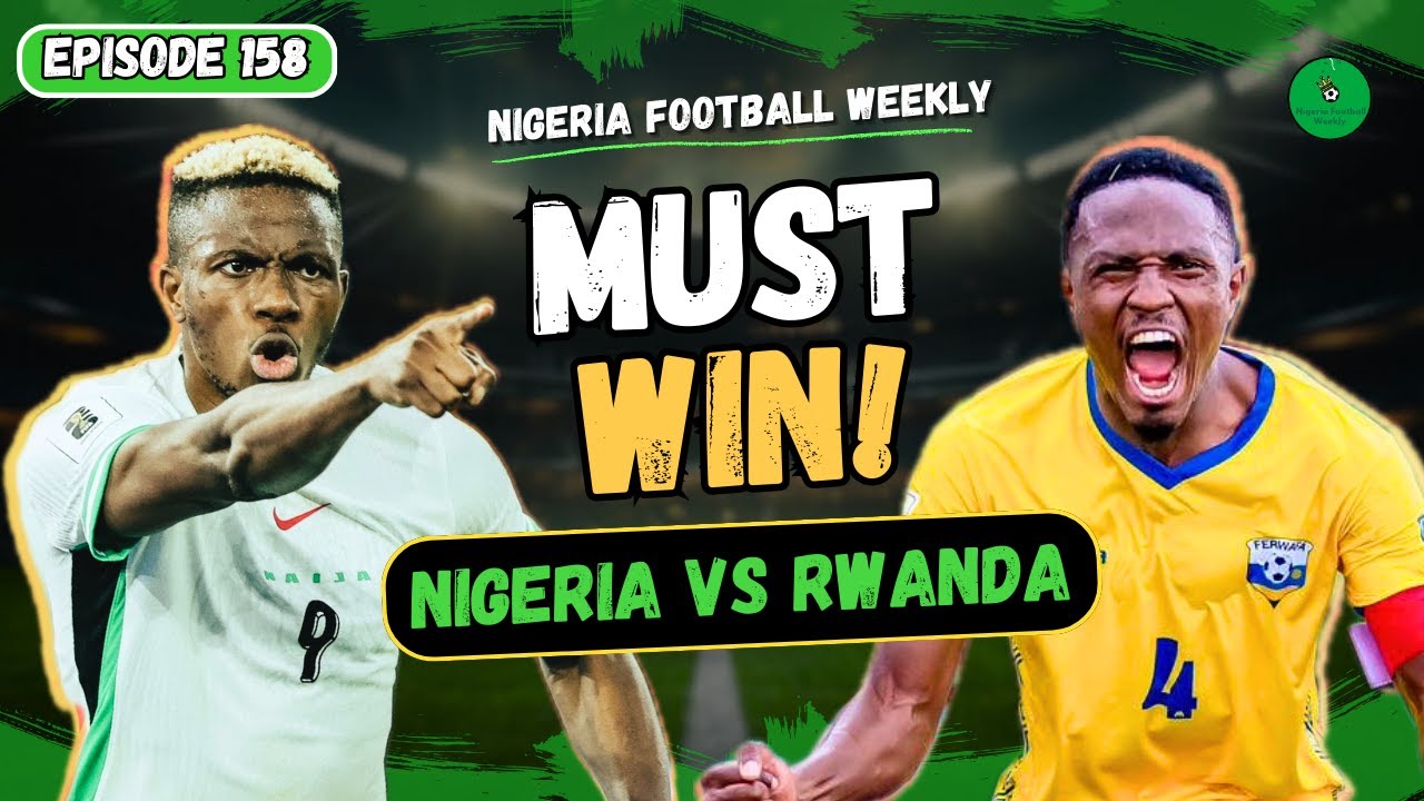WCQ: NIGERIA vs RWANDA