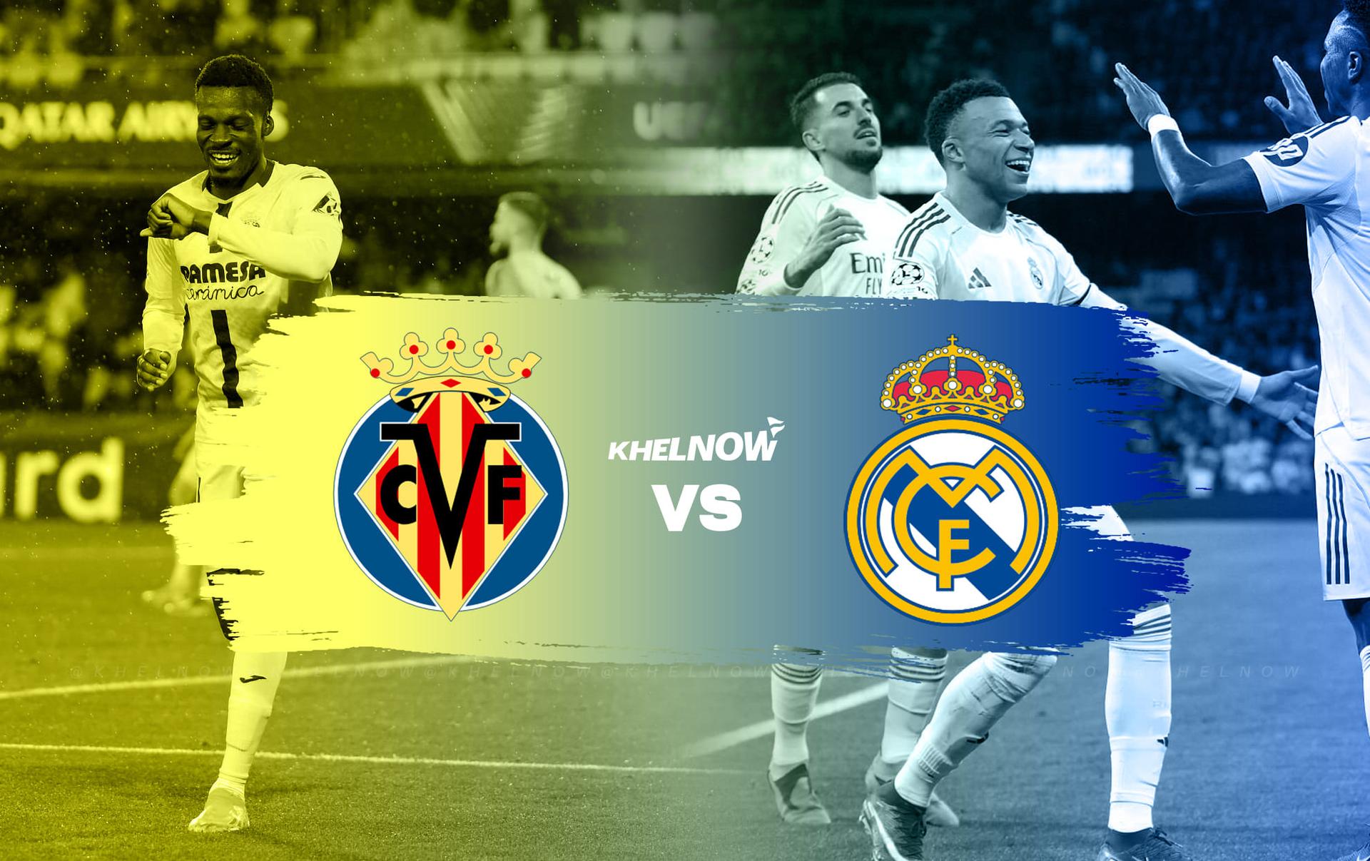 LaLiga: Villarreal vs Real Madrid